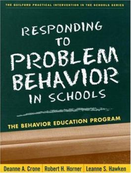 Paperback Responding to Problem Behavior in Schools: The Behavior Education Program Book