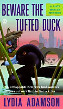 Mass Market Paperback Beware the Tufted Duck: A Lucy Wayles Mystery Book