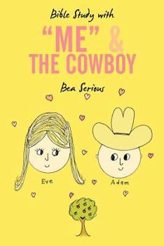 Bible Study with Me and the Cowboy