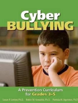 Paperback Cyber Bullying: A Prevention Curriculum for Grades 3-5 Book