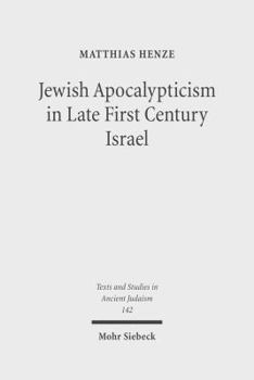 Hardcover Jewish Apocalypticism in Late First Century Israel: Reading 'Second Baruch' in Context Book