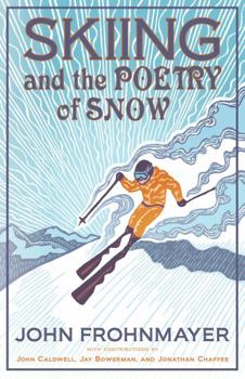 Paperback Skiing and the Poetry of Snow Book