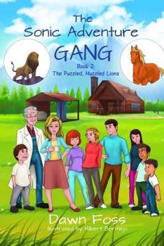 The Puzzled, Muzzled Lions - Book #2 of the Sonic Adventure Gang