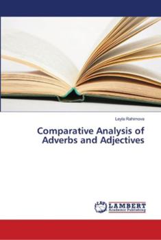 Paperback Comparative Analysis of Adverbs and Adjectives Book