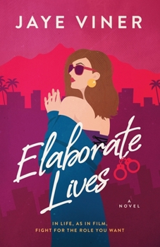 Elaborate Lives - Book #1 of the Elaborate Lives