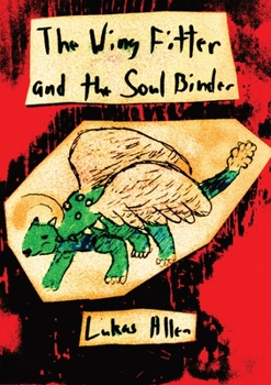 Paperback The Wing Fitter and the Soul Binder Book