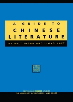 Paperback A Guide to Chinese Literature: Volume 74 Book