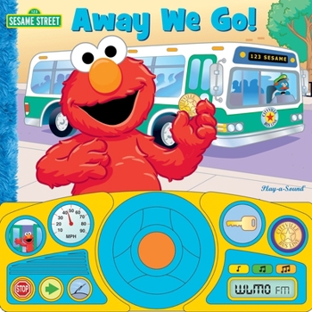 Board book Sesame Street: Away We Go! Sound Book [With Battery] Book