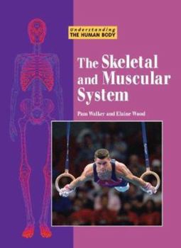 Paperback The Skeletal and Muscular System Book