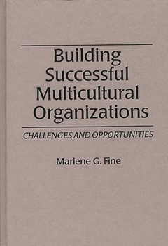 Hardcover Building Successful Multicultural Organizations: Challenges and Opportunities Book