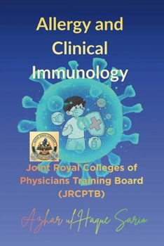 Allergy and Clinical Immunology: Joint Royal Colleges of Physicians Training Board (JRCPTB) (UK GMC
