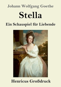 Paperback Stella (Großdruck): Ein Schauspiel für Liebende [German] Book