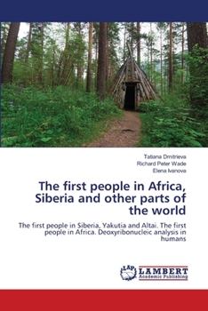 Paperback The first people in Africa, Siberia and other parts of the world Book