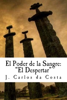 Paperback El Poder de la Sangre: el Despertar [Spanish] Book