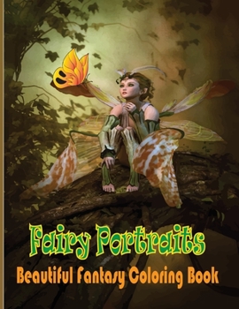 fairy portrdist beautiful fantasy coloring book: (Creative Haven Coloring Books)