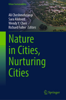 Nature in Cities, Nurturing Cities