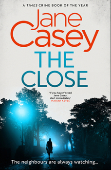The Close - Book #10 of the Maeve Kerrigan