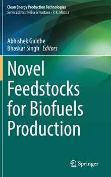 Hardcover Novel Feedstocks for Biofuels Production Book