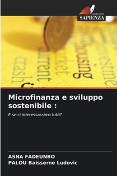 Microfinanza e sviluppo sostenibile (Italian Edition)