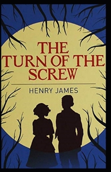 Paperback The Turn of the Screw Annotated Book
