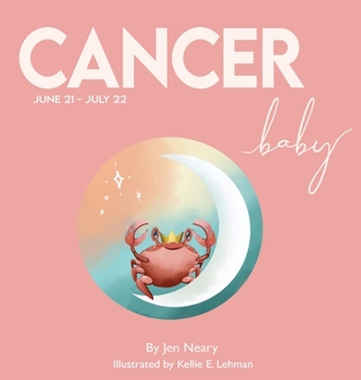 Hardcover Cancer Baby - The Zodiac Baby Book Series Book