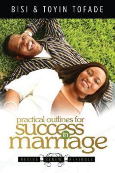 Paperback Practical Outlines For Success in Marriage Book