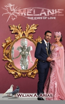 Paperback Melanie: The Eyes of Love Book