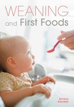 Paperback Weaning and First Foods Book