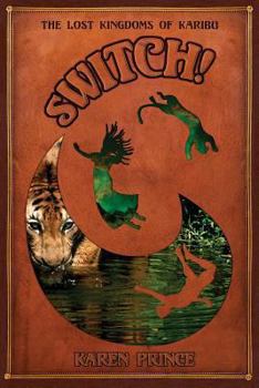 Paperback Switch!: The Lost Kingdoms of Karibu Book