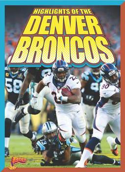 Paperback Highlights of the Denver Broncos Book