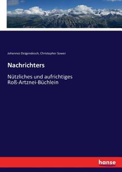 Paperback Nachrichters: Nützliches und aufrichtiges Roß-Artznei-Büchlein [German] Book