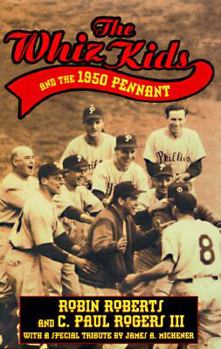 The Whiz Kids and the 1950 Pennant (Baseball in America) - Book  of the Baseball in America