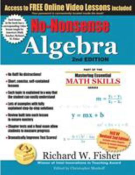Paperback No-Nonsense Algebra, 2nd Edition: Part of the Mastering Essential Math Skills Series Book