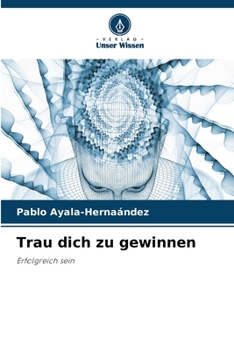 Paperback Trau dich zu gewinnen (German Edition) [German] Book