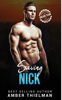 Paperback Saving Nick: A Steamy First Responder Romance Book