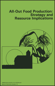 Misc. All-Out Food Production: Strategy and Resource Implications Book