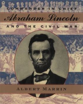 Paperback Commander in Chief: Abraham Lincoln and the Civil War Book