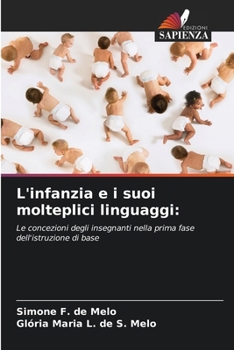 Paperback L'infanzia e i suoi molteplici linguaggi [Italian] Book