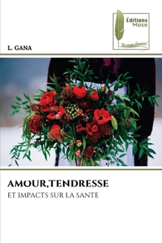 Paperback Amour, Tendresse [French] Book