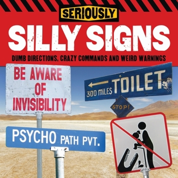 Paperback Seriously Silly Signs Book