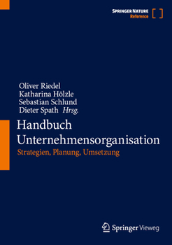 Hardcover Handbuch Unternehmensorganisation: Strategien, Planung, Umsetzung [German] Book