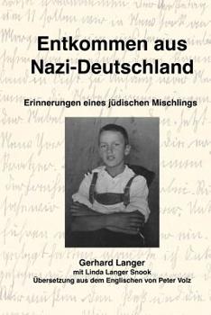 Paperback Entkommen aus Nazi-Deutschland: Erinnerungen eines jüdischen Mischlings [German] Book
