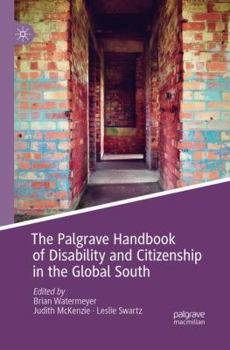 Paperback The Palgrave Handbook of Disability and Citizenship in the Global South Book