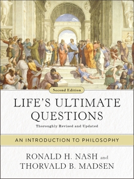 Hardcover Life's Ultimate Questions, Second Edition: An Introduction to Philosophy Book