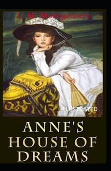 Anne's House of Dreams Illustrated