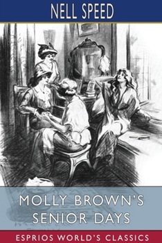 Molly Brown's Senior Days - Book #4 of the Molly Brown