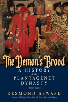 Hardcover The Demon's Brood: A History of the Plantagenet Dynasty Book