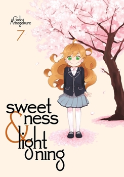 Sweetness and Lightning, Vol. 7 - Book #7 of the Sweetness and Lightning