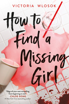 Hardcover How to Find a Missing Girl Book