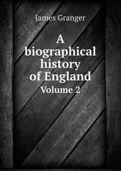 Paperback A biographical history of England Volume 2 Book